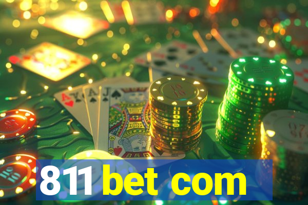 811 bet com